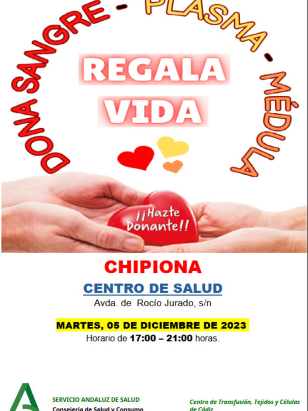 Dona sangre y plasma para regalar vida. Centro de Salud de Chipiona, martes 5 de diciembre de 2023, de 17:00 a 21:00 horas.