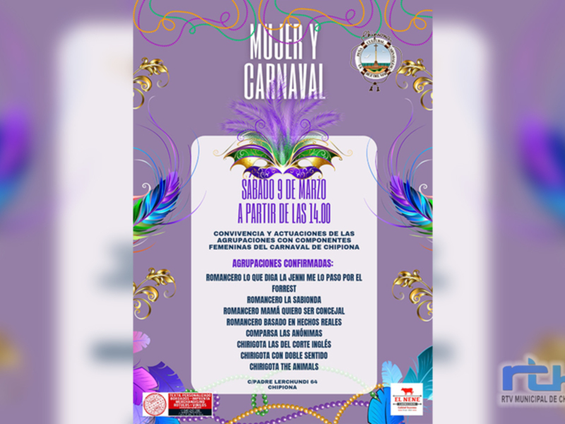 Convivencia y actuaciones de agrupaciones femeninas en el Carnaval de Chipiona, el sábado 9 de marzo a partir de las 14:00.