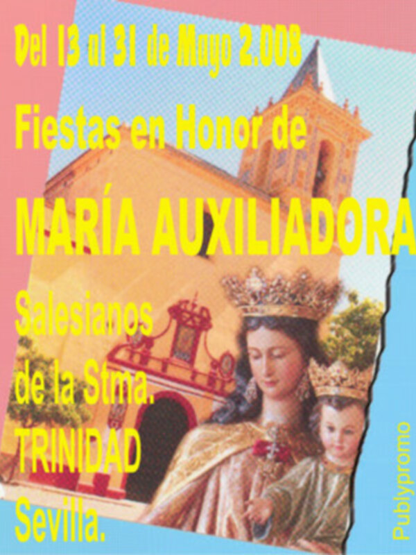 Del 13 al 31 de mayo, Fiesta en honor de María Auxiliadora, en los Salesianos de la Stma. Trinidad de Sevilla.