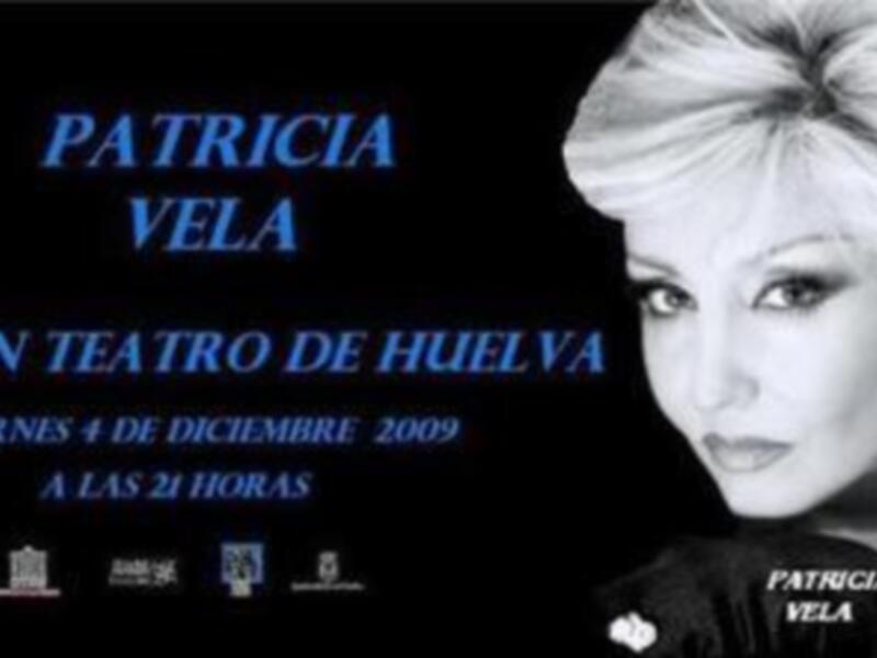 Patricia Vela actuará en el Gran Teatro de Huelva el próximo viernes 4 