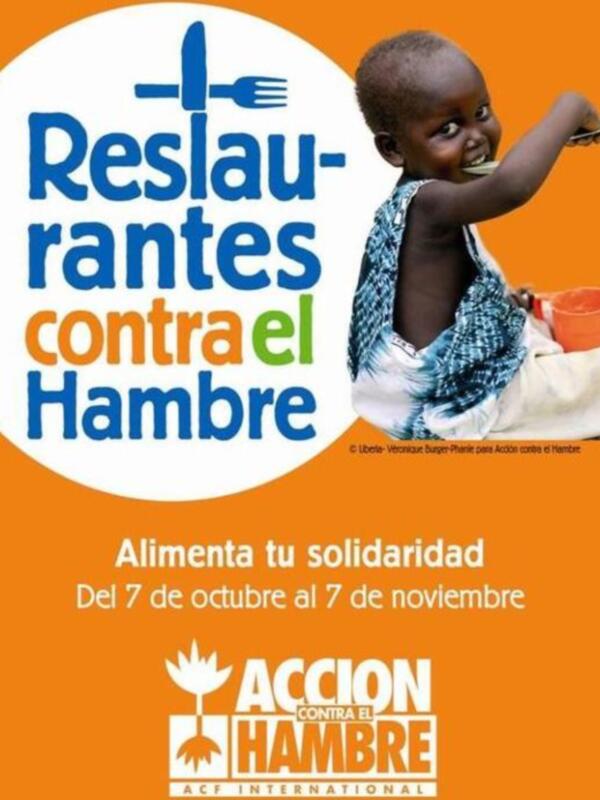 Reslau-rantes contra el Hambre. Alimenta tu solidaridad. Del 7 de octubre al 7 de noviembre. Acción contra el Hambre ACF International.
