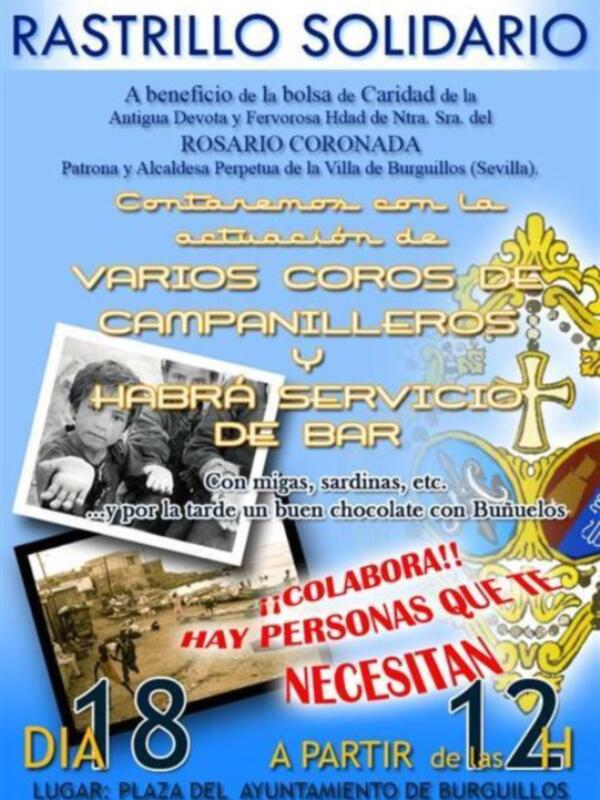 Rastrillo solidario en Burguillos de Sevilla, con actuación de coros campanilleros y servicio de bar. Beneficio para la bolsa de Caridad Antigua Devota Fervorosa Hdad Ntra. Sra. Rosario Coronada, Patrona y Alcaldesa Perpetua de Burguillos.