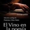 Guadalturia Ediciones y Francisco Vélez presentan "EL VINO EN LA POESÍA" 