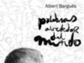 Conferencia y presentación del libro 'El alrededor del mundo' por Albert Bargués en el Club Náutico de Sevilla el 19 de abril a las 20:30.
