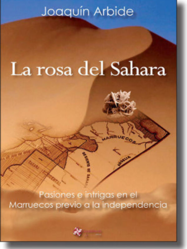 "La rosa del Sáhara", nueva obra de Joaquín Arbide