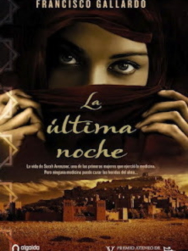 La última noche, de Francisco Gallardo visto por Andrés Pérez Domínguez