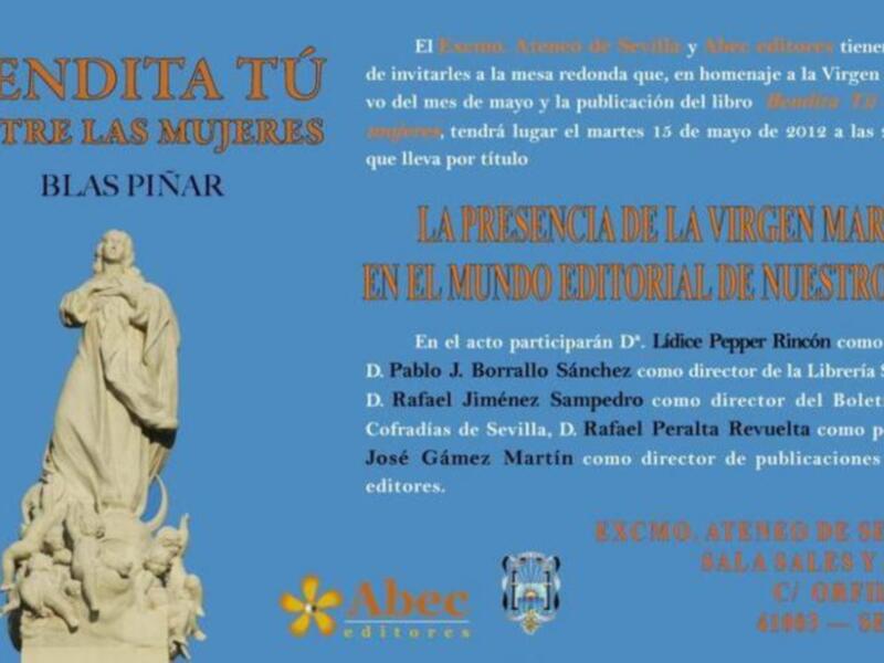 Mesa redonda "La presencia de la Virgen María en el mundo editorial" en el Excmo Ateneo de Sevilla&#8207;