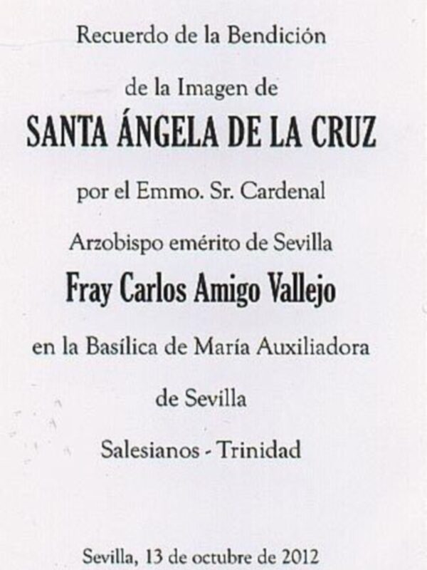Bendecida la imagen de Santa Ángela de la Cruz por S.E.R. el Sr. Cardenal Emérito de la Archidiócesis de Sevilla Fray Carlos Amigo Vallejo en la Basílica de Mª Auxiliadora, Don Bosco testigo de excepción.