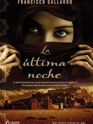 La última noche, de Francisco Gallardo