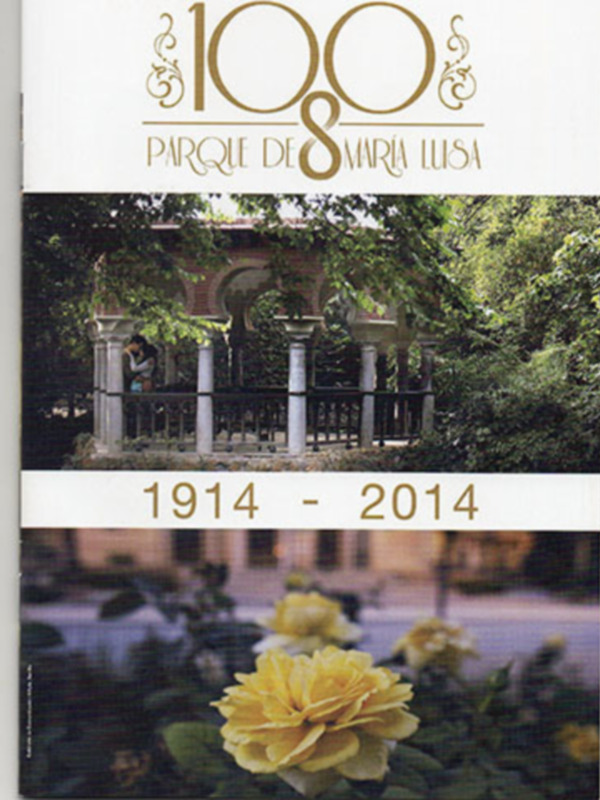 Parque María Luisa 100 años de historia.