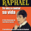 TE VOY A CONTAR SU VIDA Mi libro para los Estados Unidos de Raphael