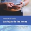 "Las hijas de las horas" cuenta ya con excelentes críticas.