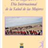 Igualdad conmemora el jueves el Día Internacional de la Salud de las Mujeres con una marcha por la salud.(Chipiona) 