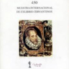 Sevilla.  EXPOSICIÓN DE EXLIBRIS CERVANTINOS Y CICLO DE CONFERENCIAS. Organizada por la Asociación Andaluza de Ex Libristas