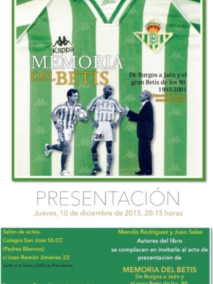 El libro Memoria del Betis de Manolo Rodríguez y Juan Salas presentado