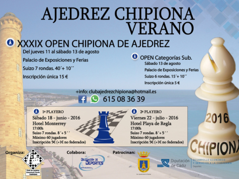 XXXIX Open de Ajedrez Chipiona Verano, sábado 13 de agosto. Palacio de Exposiciones y Ferias, inscripción única 15€.