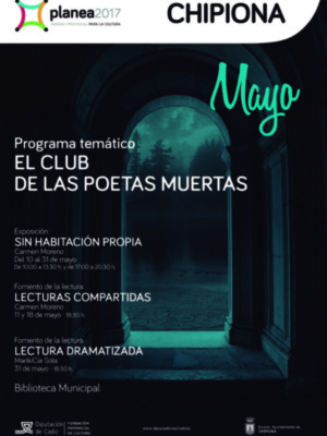 Este mes llega a la biblioteca municipal de Chipiona el programa El club de las poetas muertas