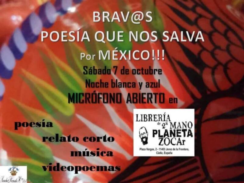 BRAV@S. Poesía que nos salva. Por MÉXICO!!!. En la librería Planeta Zocar de Jerez este sábado