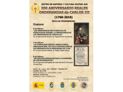 Ciclo de Conferencias: 250 Aniversario Reales Ordenanzas de Carlos III (1768-2018)