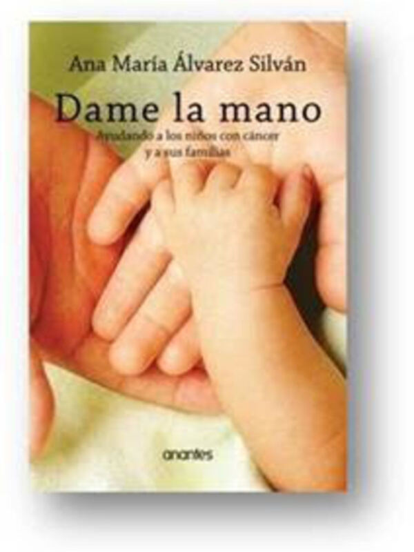 La doctora Ana María Álvarez Silván presenta en la Feria del libro de Sevilla Dame la mano. Ayudando a los niños con cáncer y a sus familias