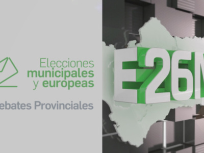 E26M: Elecciones Municipales y Europeas 2023. Debates Provinciales.