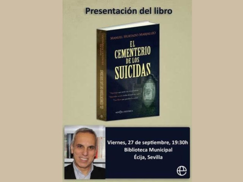 Manuel Hurtado Marjalizo presenta su última novela "El cementerio de los suicidas, en Écija.