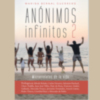 Anónimos Infinitos 2, de Marina Bernal, ya en librerías