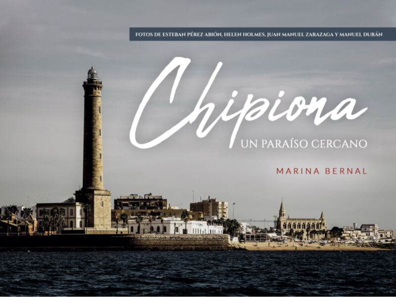“Chipiona, un paraíso cercano” nuevo libro de viajes de Marina Bernal