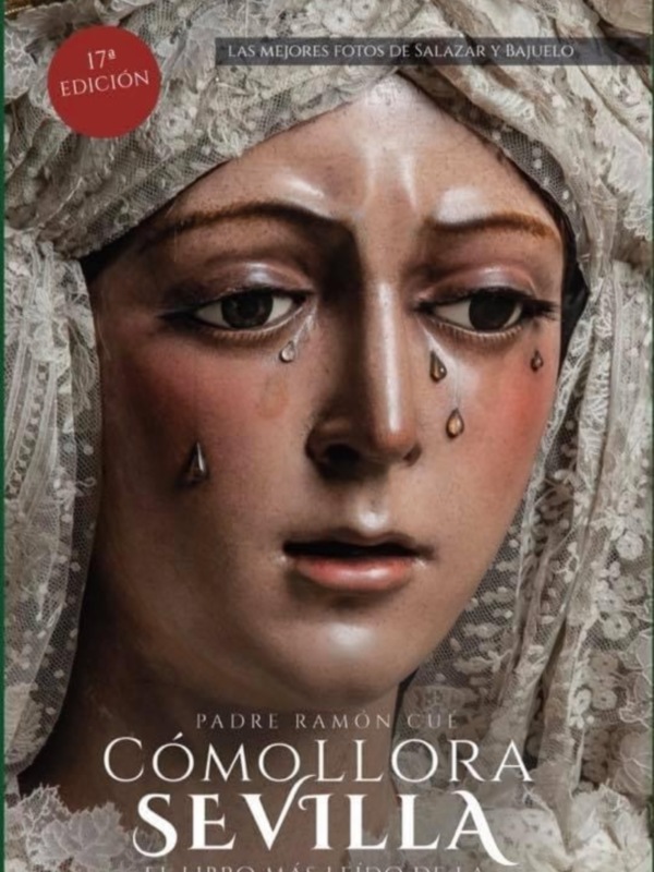 El 75 aniversario de Cómo llora Sevilla en crónica de Europa Press