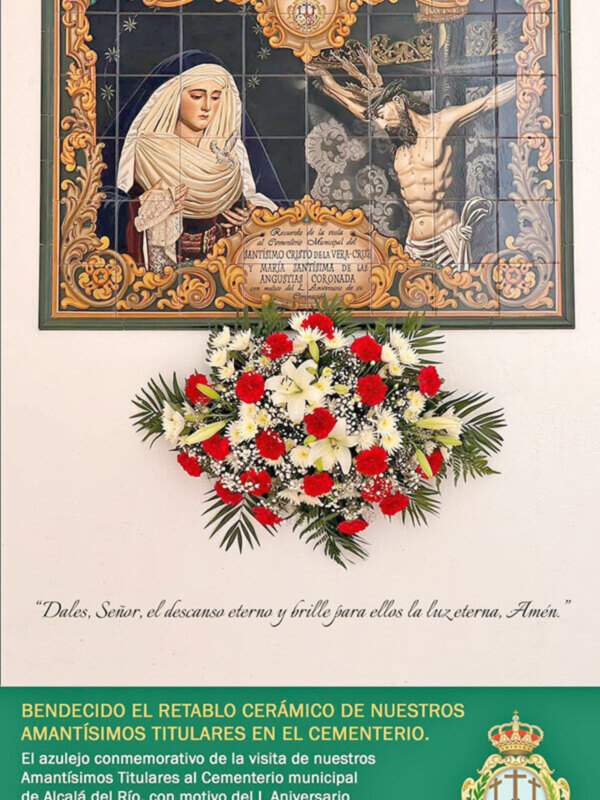 Bendición e inauguración de un retablo cerámico con los titulares de la Vera-cruz en el cementerio de San Antonio de Alcalá del Río