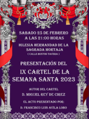 Presentación del cartel de la Semana Santa de Sevilla  por la Tertulia cirio y Costal.