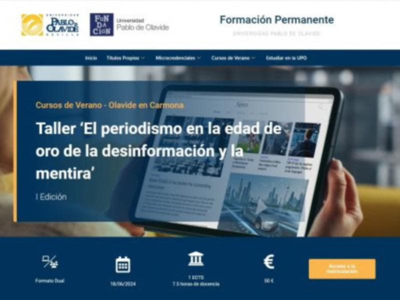 Curso de verano de la UPO. Taller ‘El periodismo en la edad de oro de la desinformación y la mentira’