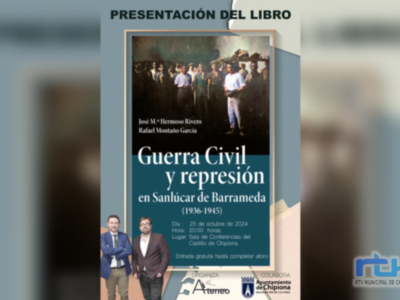 Nuevo Ateneo ofrece este viernes la presentación del libro ‘Guerra Civil y Represión en Sanlúcar de Barrameda 1936.1.945’