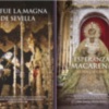Así fue la Magna ,Esperanza Macarena Rosa de Oro , Relato Médico de la pasión según Sevilla y Teoría y Realidad, entre los libros más vendidos 