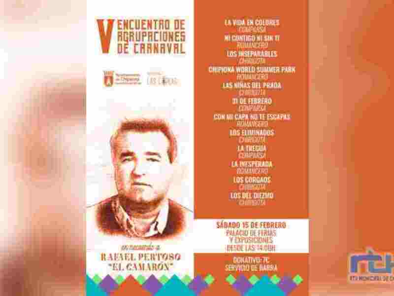 El próximo sábado 15 de febrero se celebra el encuentro de agrupaciones de carnaval ‘Memorial Rafael Pertoso El Camarón’ 