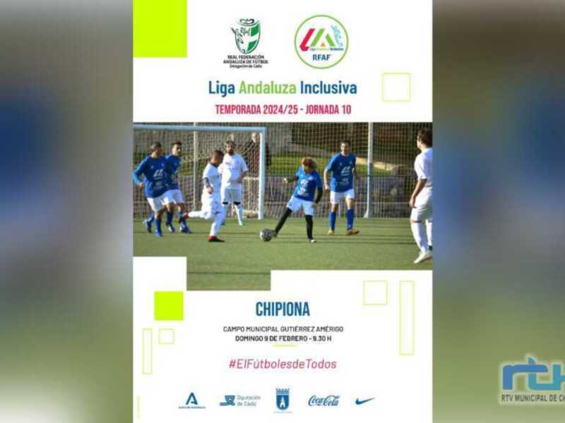 Chipiona será escenario el domingo de la décima jornada de la Liga Andaluza Inclusiva temporada 2024/25   