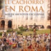 LIBRO EL CACHORRO EN  ROMA.Al mes del jubileo El Cachorro en Roma, nuevo libro sobre una procesión histórica
