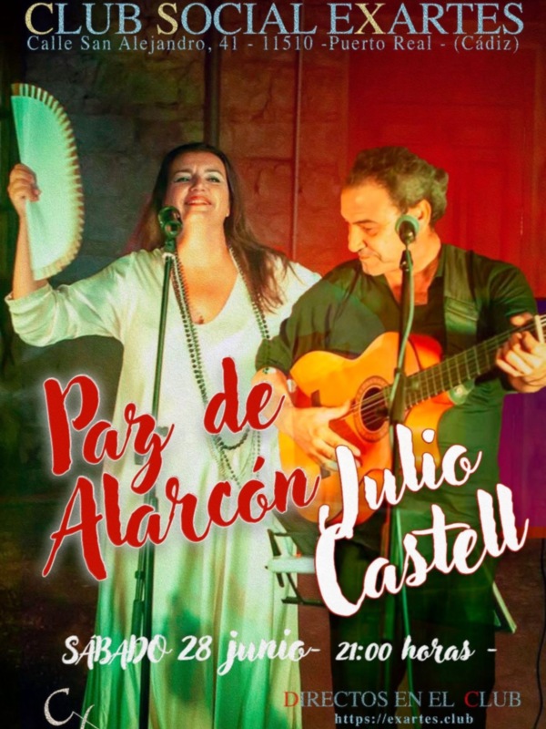 *SÁBADO 28 JUNIO – 21:00 h en Puerto Real Concierto: *PAZ DE ALARCON & JULIO CASTELL*