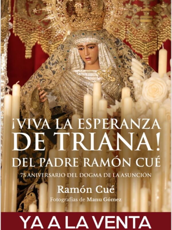 Se presenta la reedición del libro “¡Viva la Esperanza de Triana!” del padre jesuita Ramón Cué 