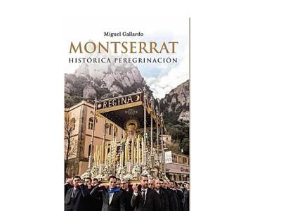 El libro “Montserrat, histórica peregrinación”  ya está a la venta en la abadía catalana y en la capilla de la Hermandad en Sevilla, además de en todas las librerías y plataformas digitales.