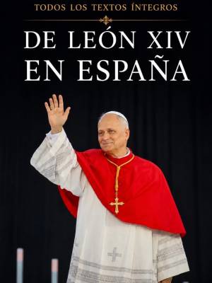 Sevilla Press publica en edición de bolsillo los textos íntegros de los discursos y homilías del papa León XIV en su histórico viaje a España