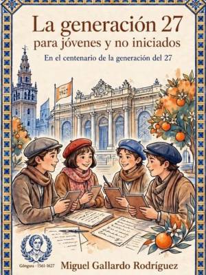 El libro de la Generación del 27 en 21 Noticias.